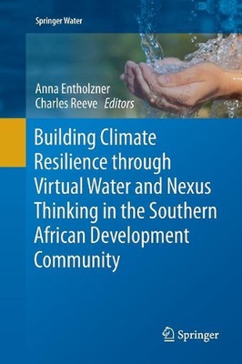 Building Climate Resilience through Virtual Water and Nexus Thinking in the Sout