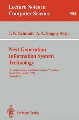Next Generation Information System Technology: First International East/West Dat