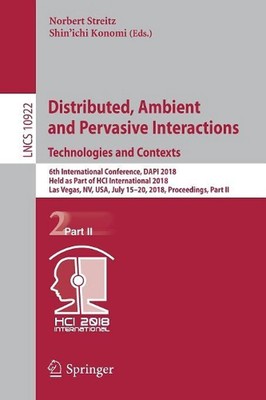 Distributed, Ambient and Pervasive Interactions: Technologies and Contexts: 6th 