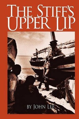The Stiff's Upper Lip by John Lee (English) Paperback Book