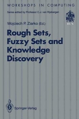 Rough Sets, Fuzzy Sets and Knowledge Discovery: Proceedings of the International