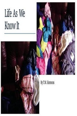 Life As We Know It by T.N. Simmons (English) Paperback Book