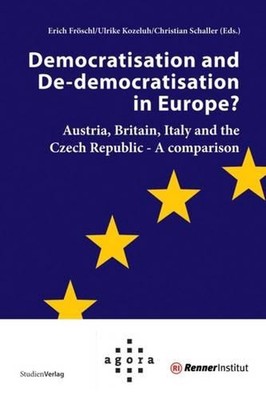 Democratisation and de-Democratisation in Europe?: Austria, Britain, Italy and t