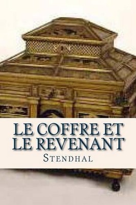 Le coffre et le Revenant by Stendhal (French) Paperback Book