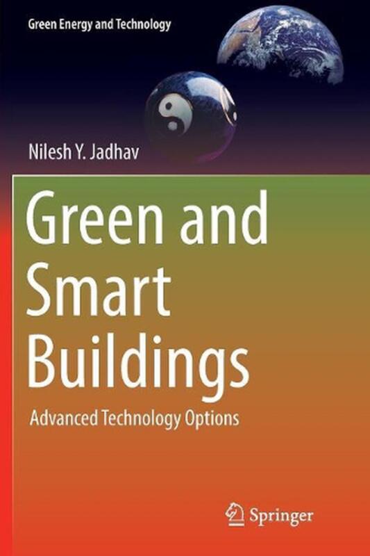 Green and Smart Buildings: Advanced Technology Options by Nilesh Y.