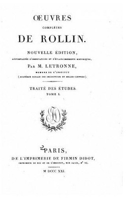 Oeuvres compltes de Rollin - Tome I by Charles Rollin (French) Paperback Book