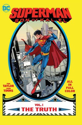 Superman Son Of Kal-El Vol 01 The Truth [TPB] J. Timms Cvr 2023 NEW