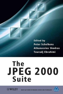 The JPEG 2000 Suite by Peter Schelkens (English) Hardcover Book