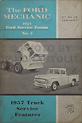 1957 Ford Pickup and Truck Service Features Original Training Manual