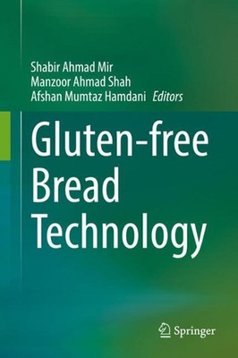 Gluten-free Bread Technology by Shabir Ahmad Mir (English) Hardcover Book