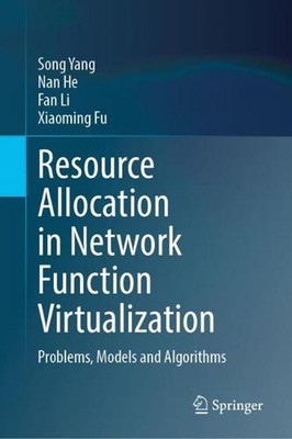Resource Allocation in Network Function Virtualization: Problems, Models and Alg