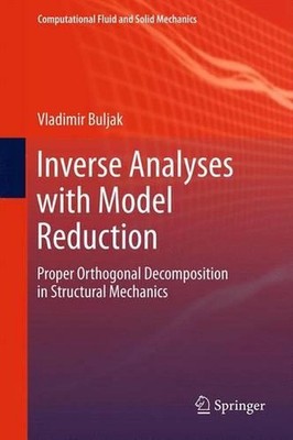 Inverse Analyses with Model Reduction: Proper Orthogonal Decomposition in Struct