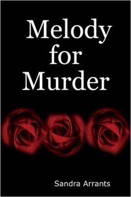 Melody for Murder by Sandra Arrants (English) Paperback Book