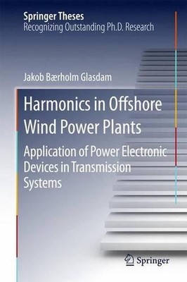 Harmonics in Offshore Wind Power Plants: Application of Power Electronic Devices