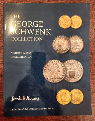Stacks Bowers The George Schwenk Collection August 16, 2023