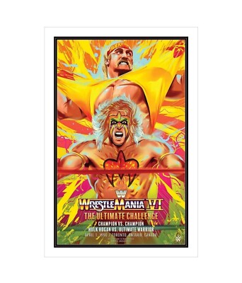 Hulk Hogan Vs Ultimate Warrior Legendary Moments Poster 250 WrestleMania VI WWE