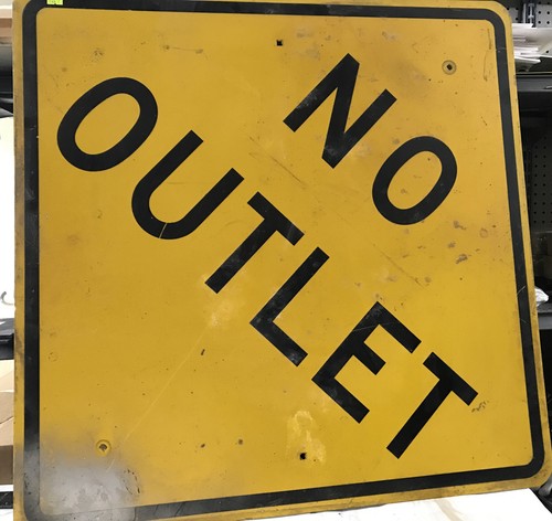 USAストリート看板　NO OUTLET NO OUTLET】 この先“アウトレット”はありません！？ 謎のハワイ