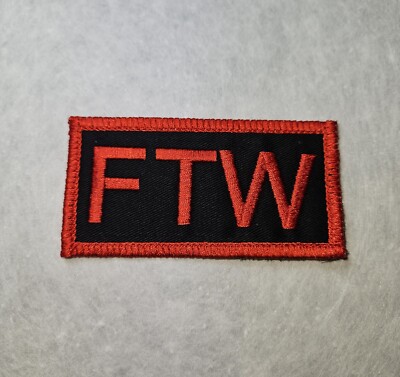 FTW biker patch motorcycle memorabilia