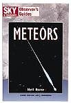 METEORS (SKY & TELESCOPE OBSERVER'S GUIDES) By Neil Bone