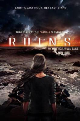 Partials Sequence #3 Ruins Dan Wells