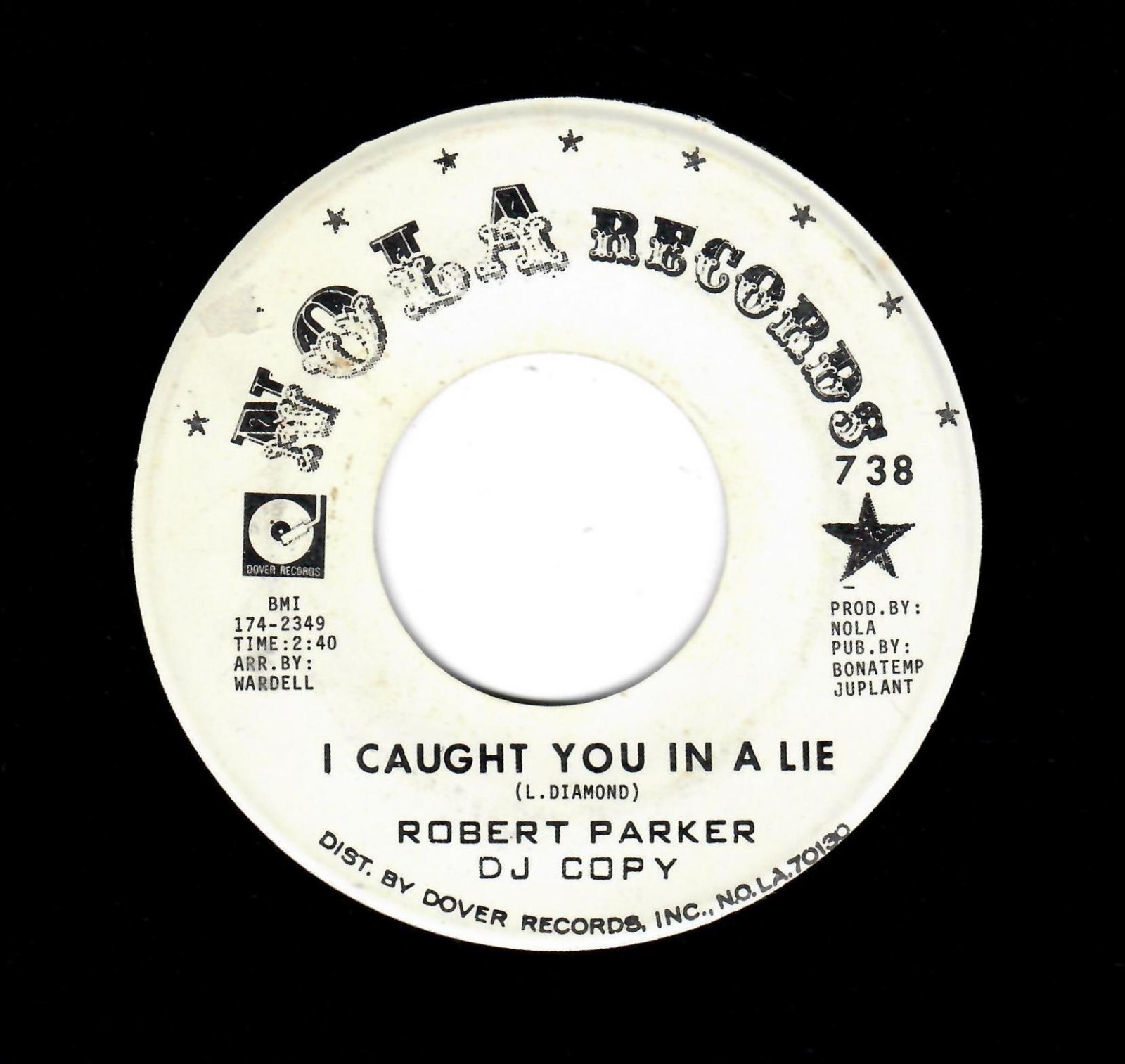 米7” Robert Parker Holdin Out / I Caught You In A Lie 738 NOLA /00080 NORTHERN SOUL-ROBERT PARKER-I CAUGHT YOU IN A LIE/HOLDIN