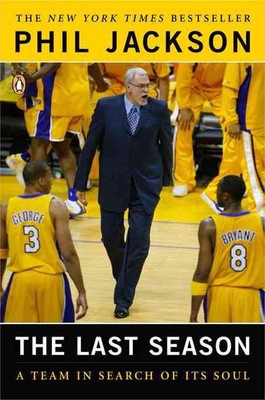 The Last Season: A Team in Search of Its Soul by Phil Jackson (English) Paperbac