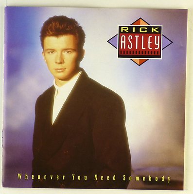 洋楽 Rick Astley Whenever You Need Somebody Whenever You Need Somebody - Wikipedia