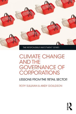 Climate Change and the Governance of Corporations: Lessons from the Retail Secto