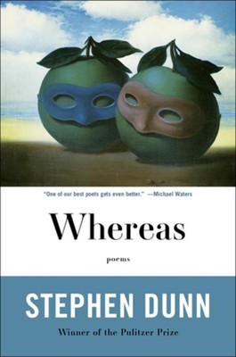 Whereas: Poems by Stephen Dunn (English) Paperback Book