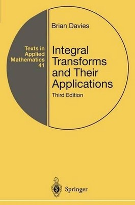 Integral Transforms and Their Applications by Brian Davies (English) Hardcover B