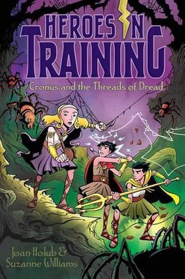 Cronus and the Threads of Dread: Volume 8 by Joan Holub (English) Hardcover Book
