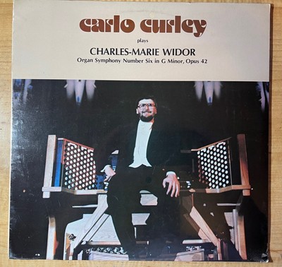 Vinyl LP - Carlo Curley plays Charles-Marie Widor Organ - NEW SEALED