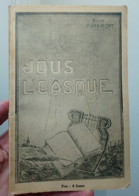Jous L'casque  Pierre MIREMONT dédicacé  OCCITAN 1934