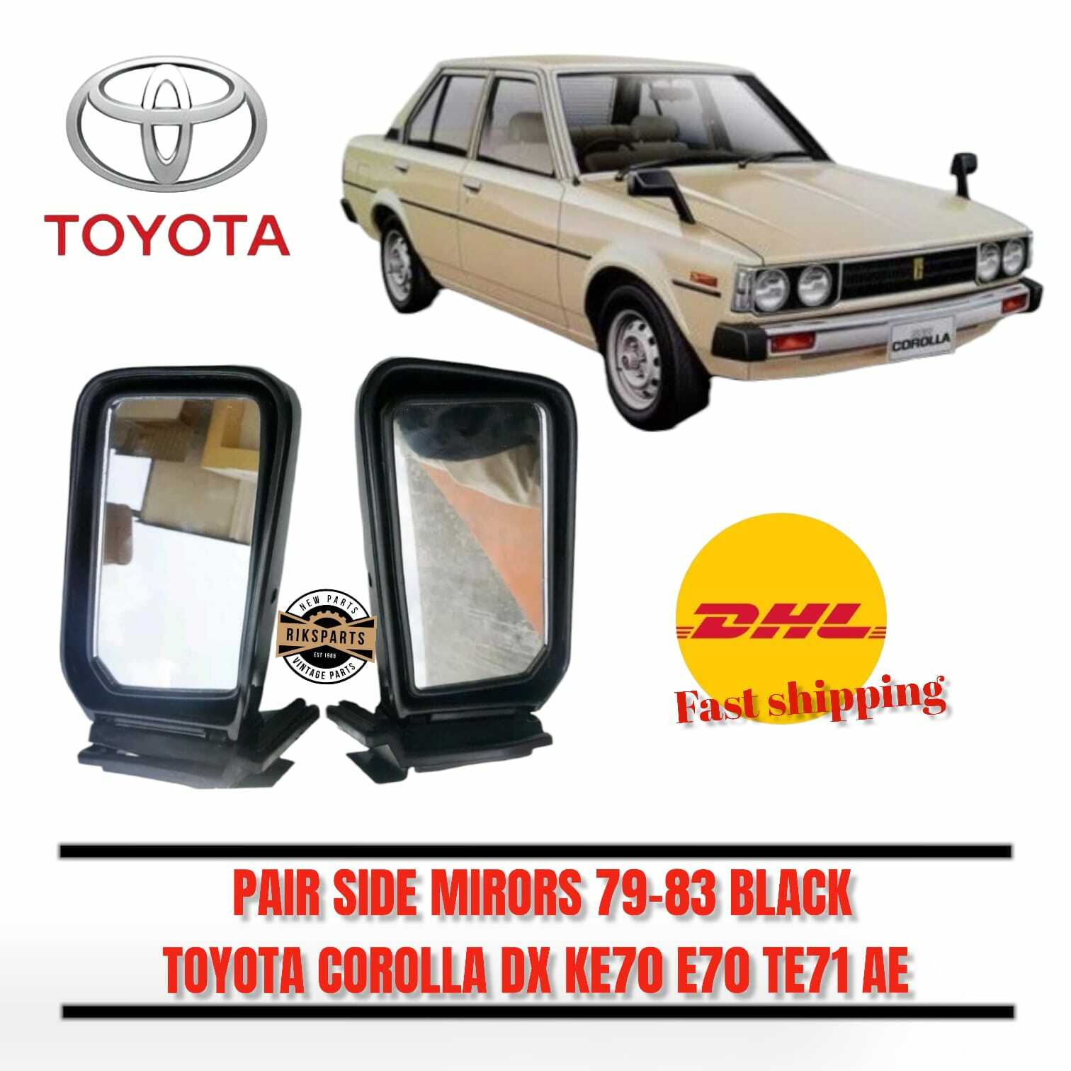 TOYOTA COROLLA DX KE70 E70 TE71 AE PAIR SIDE MIRROR DOOR