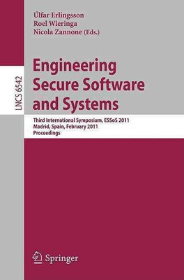 Engineering Secure Software and Systems: Third International Symposium, ESSoS 20