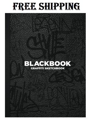 Blackbook Graffiti Sketchbook: Notebook for Drawing, Painting, Sketching or Dood