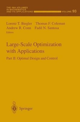Large-Scale Optimization with Applications: Part II: Optimal Design and Control 