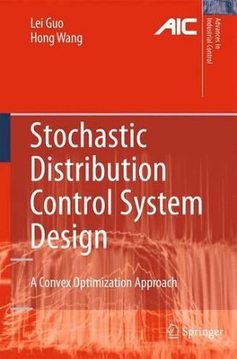 Stochastic Distribution Control System Design: A Convex Optimization Approach by