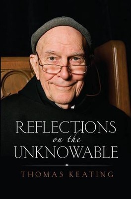 Reflections on the Unknowable by Thomas Keating (English) Paperback Book