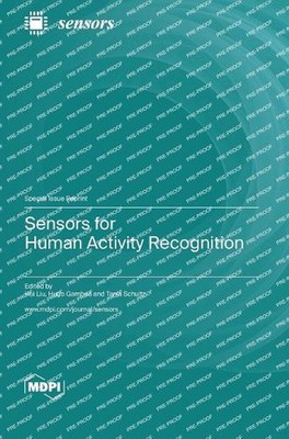 Sensors for Human Activity Recognition by Hui Liu Hardcover Book