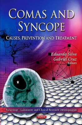 Comas and Syncope: Causes, Prevention & Treatment by Eduardo Silva (English) Har