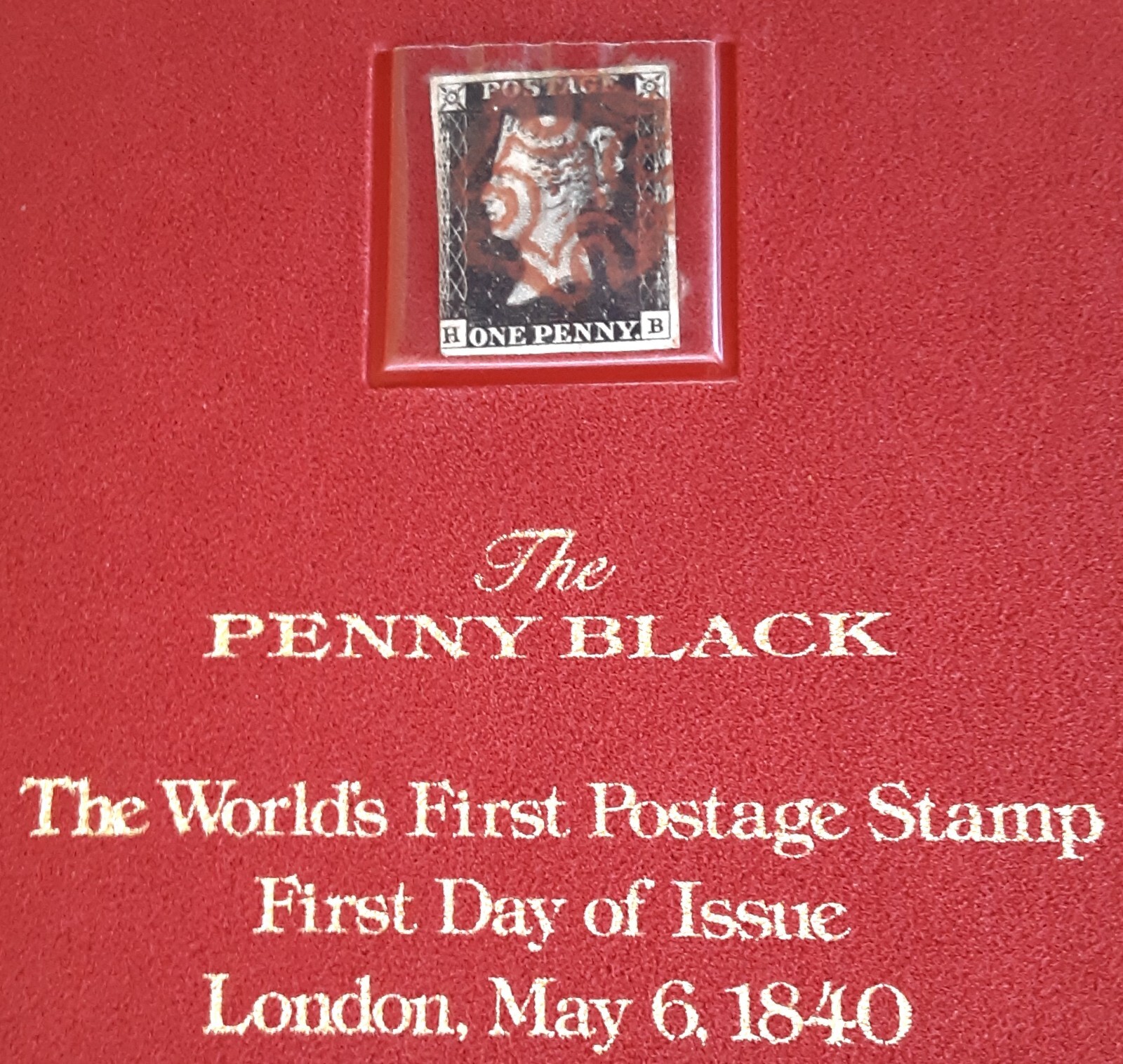 The Penny Black The World's First Postage Stamp May 6, 1840