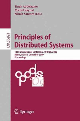 Principles of Distributed Systems: 13th International Conference, OPODIS 2009, N