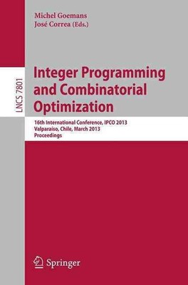 Integer Programming and Combinatorial Optimization: 16th International Conferenc