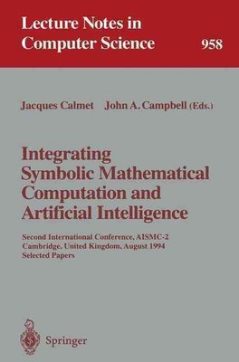 Integrating Symbolic Mathematical Computation and Artificial Intelligence: Secon