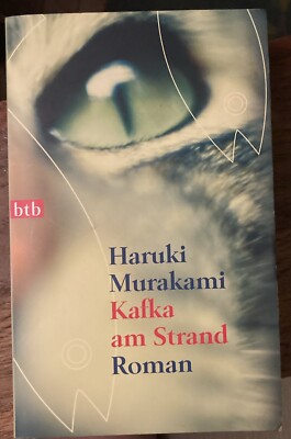 Kafka am Strand. Roman. Haruki Murakami. Ursula Grafe translation. VG+