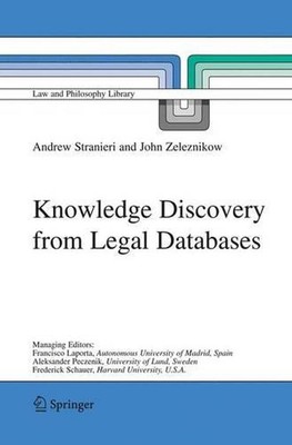 Knowledge Discovery from Legal Databases by Andrew Stranieri (English) Hardcover