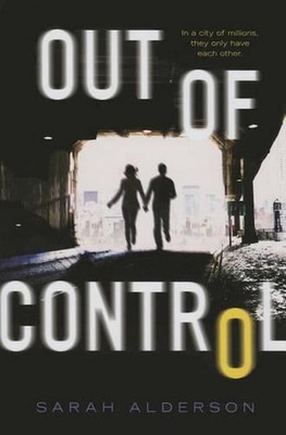 Out of Control by Sarah Alderson (English) Hardcover Book