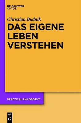 Das eigene Leben verstehen: Zur Relevanz des Standpunkts der ersten Person f?r T