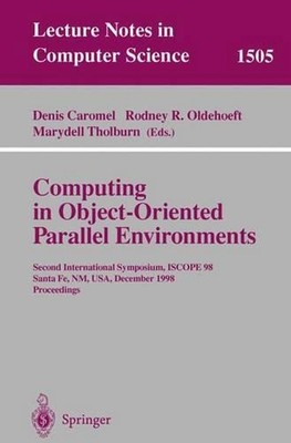 Computing in Object-Oriented Parallel Environments: Second International Symposi